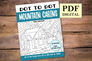 Dot to Dot Mountain Cabins for Adults