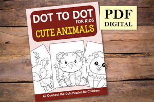 Cute Animals Dot to Dot for Kids