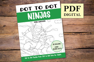 Dot to Dot Ninjas for Adults