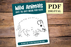 Wild Animals Dot to Dot Book for Kids