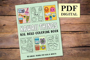 Kawaii Things Big and Bold Coloring Book