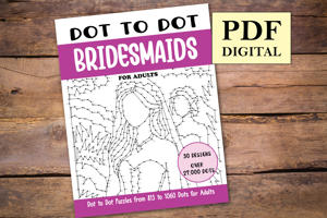 Dot to Dot Bridesmaids for Adults