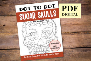 Dot to Dot Sugar Skulls for Adults