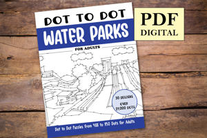 Dot to Dot Water Parks for Adults