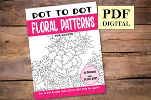 Dot to Dot Floral Patterns for Adults