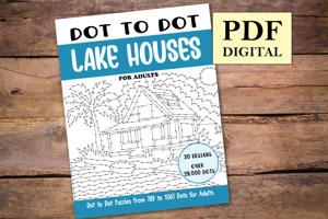 Dot to Dot Lake Houses for Adults
