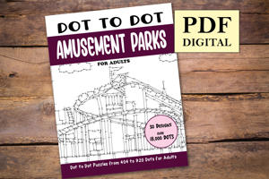Dot to Dot Amusement Parks for Adults