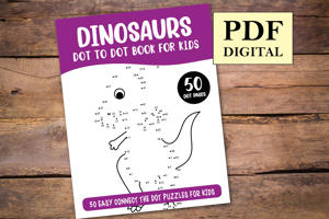 Dinosaurs Dot to Dot Book for Kids