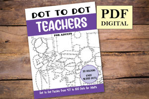 Dot to Dot Teachers for Adults