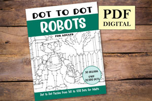 Dot to Dot Robots for Adults